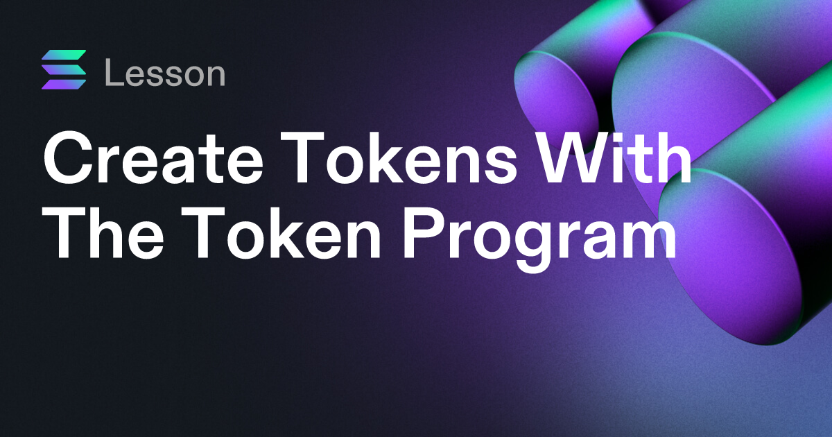 Create Tokens With The Token Program